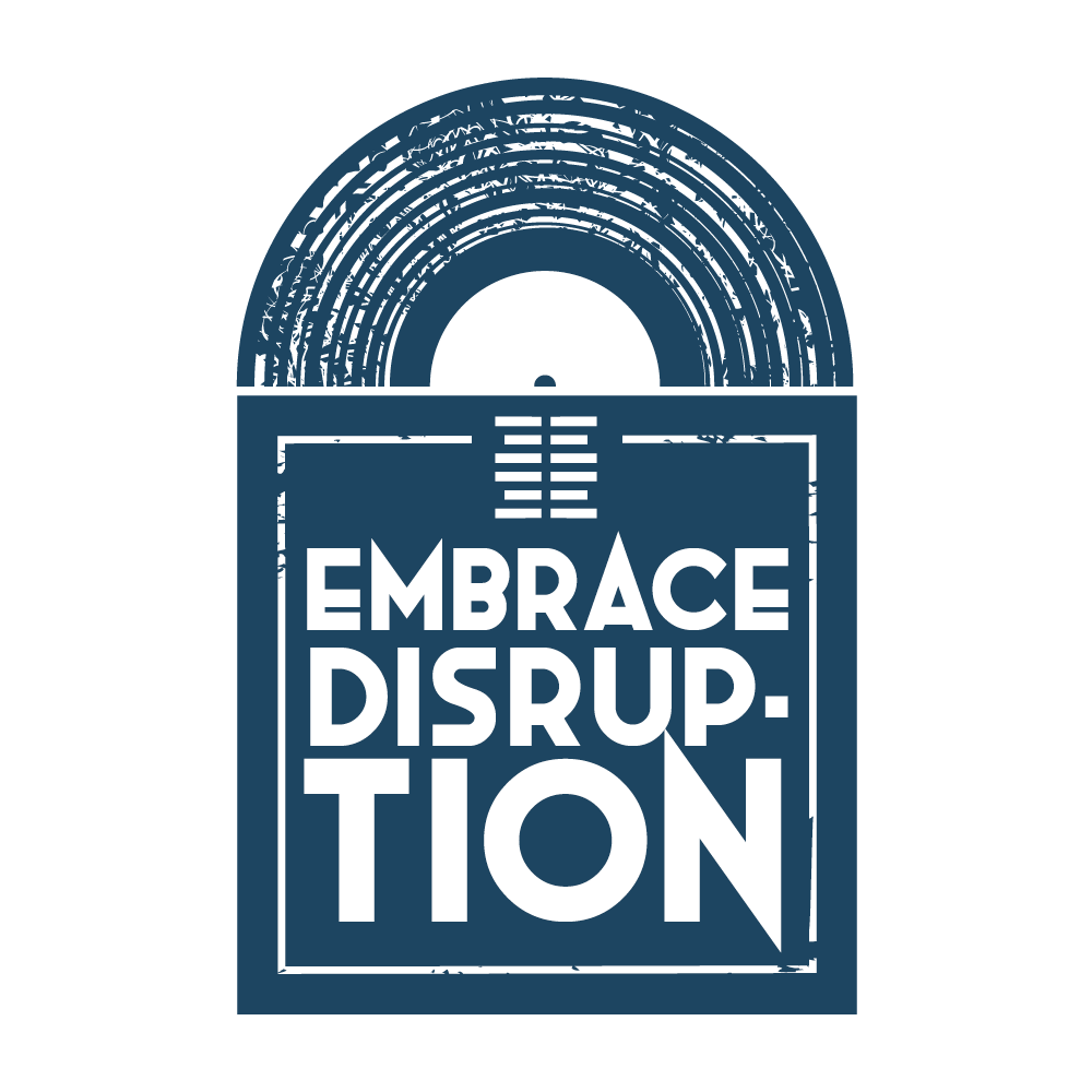 embrace disrup tion
